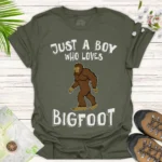 Funny Bigfoot Tee “Just a Boy Who Loves Bigfoot” - green
