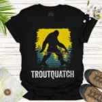 Funny Sasquatch Fishing Tee Troutquatch Design- black